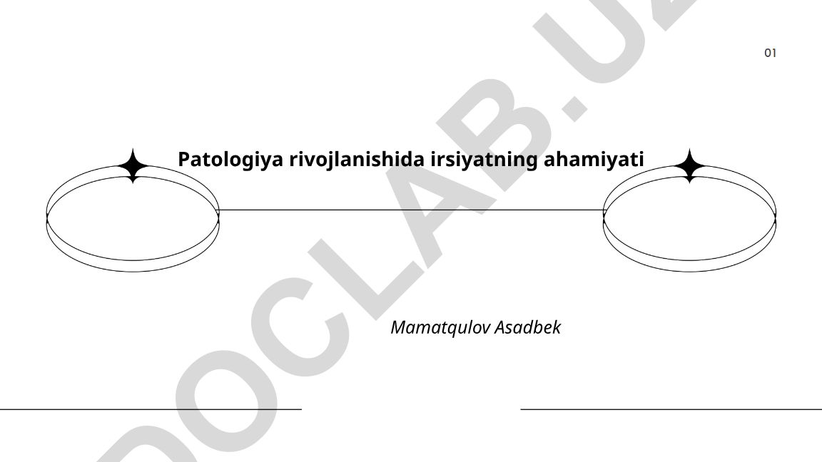 Patologiya rivojlanishida irsiyatning ahamiyati