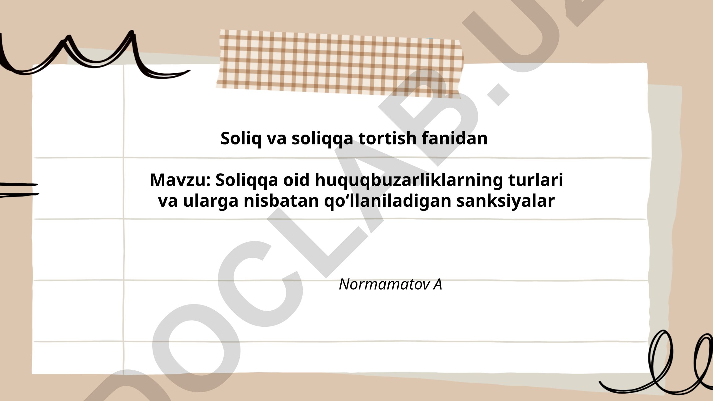 Soliqqa oid huquqbuzarliklarning turlari va ularga nisbatan qo‘llaniladigan sanksiyalar