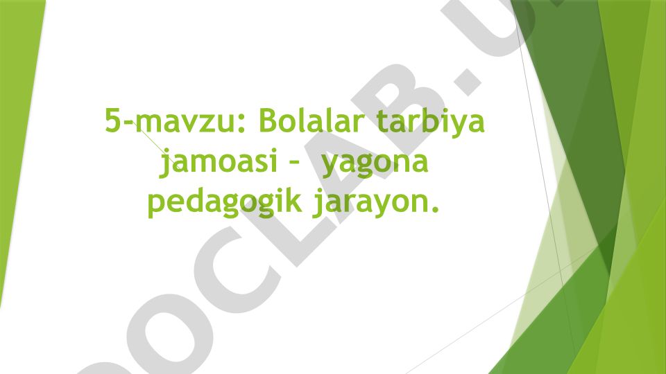 Bolalar tarbiya jamoasi – yagona pedagogik jarayon