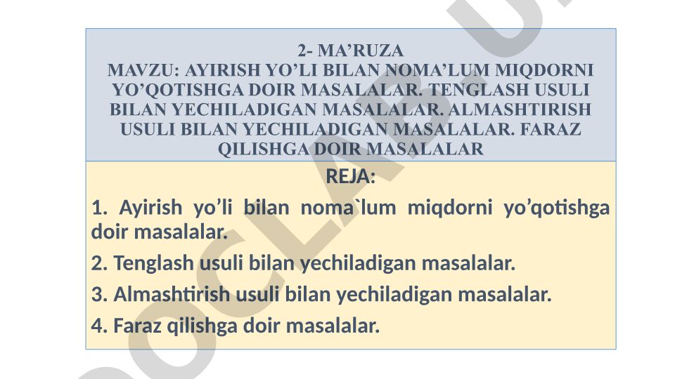 Ayirish yo'li bilan noma'lum miqdorni yo'qotishga doir masalalar va boshqa matematik usullar
