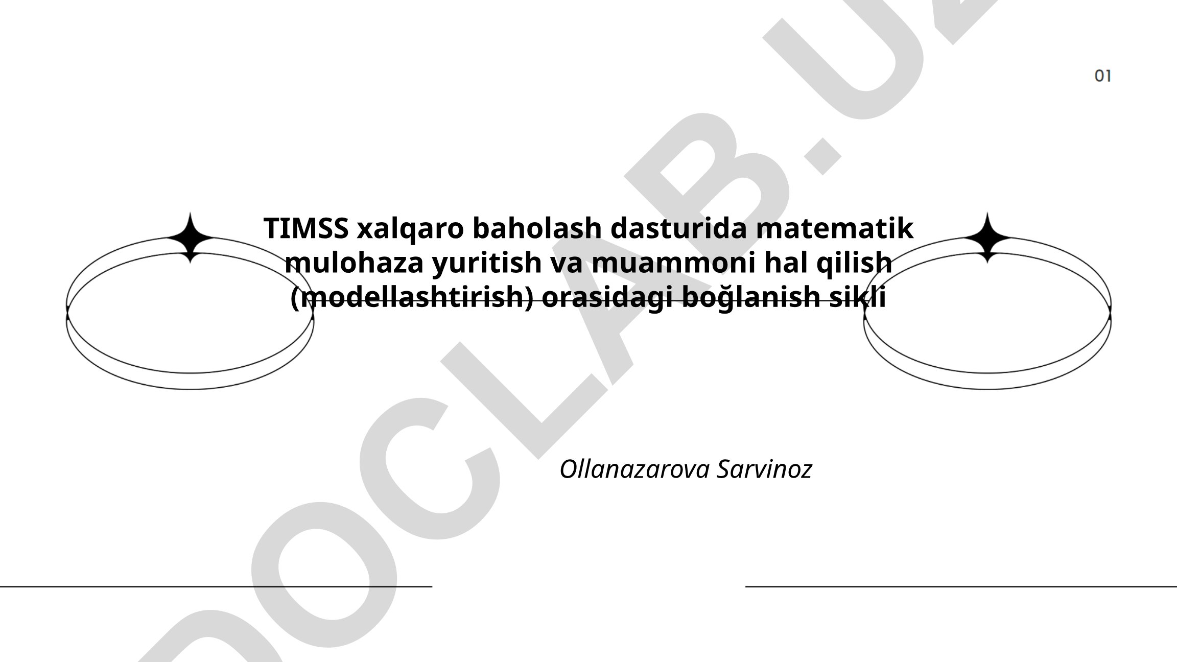 TIMSS xalqaro baholash dasturida matematik mulohaza yuritish va muammoni hal qilish (modellashtirish) orasidagi bog'lanish sikli