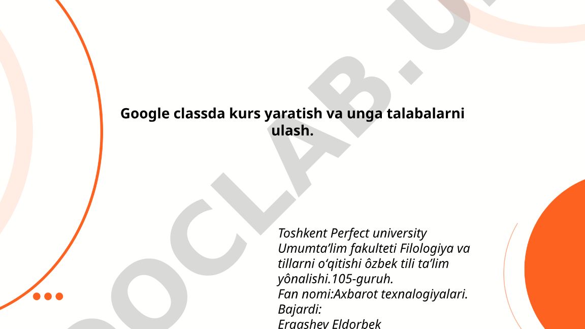 Google Classroom'da kurs yaratish va talabalarni ulash