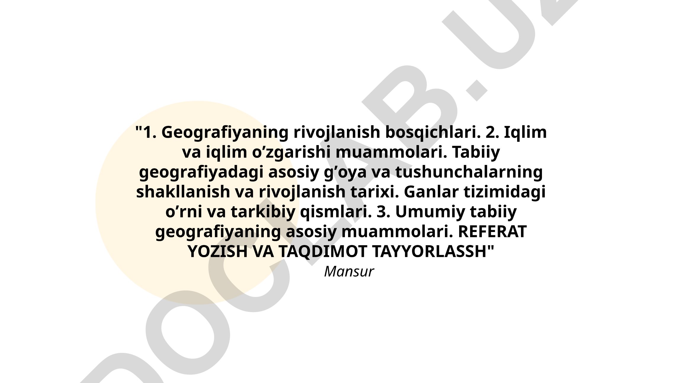 Geografiyaning rivojlanish bosqichlari va iqlim o'zgarishi muammolari