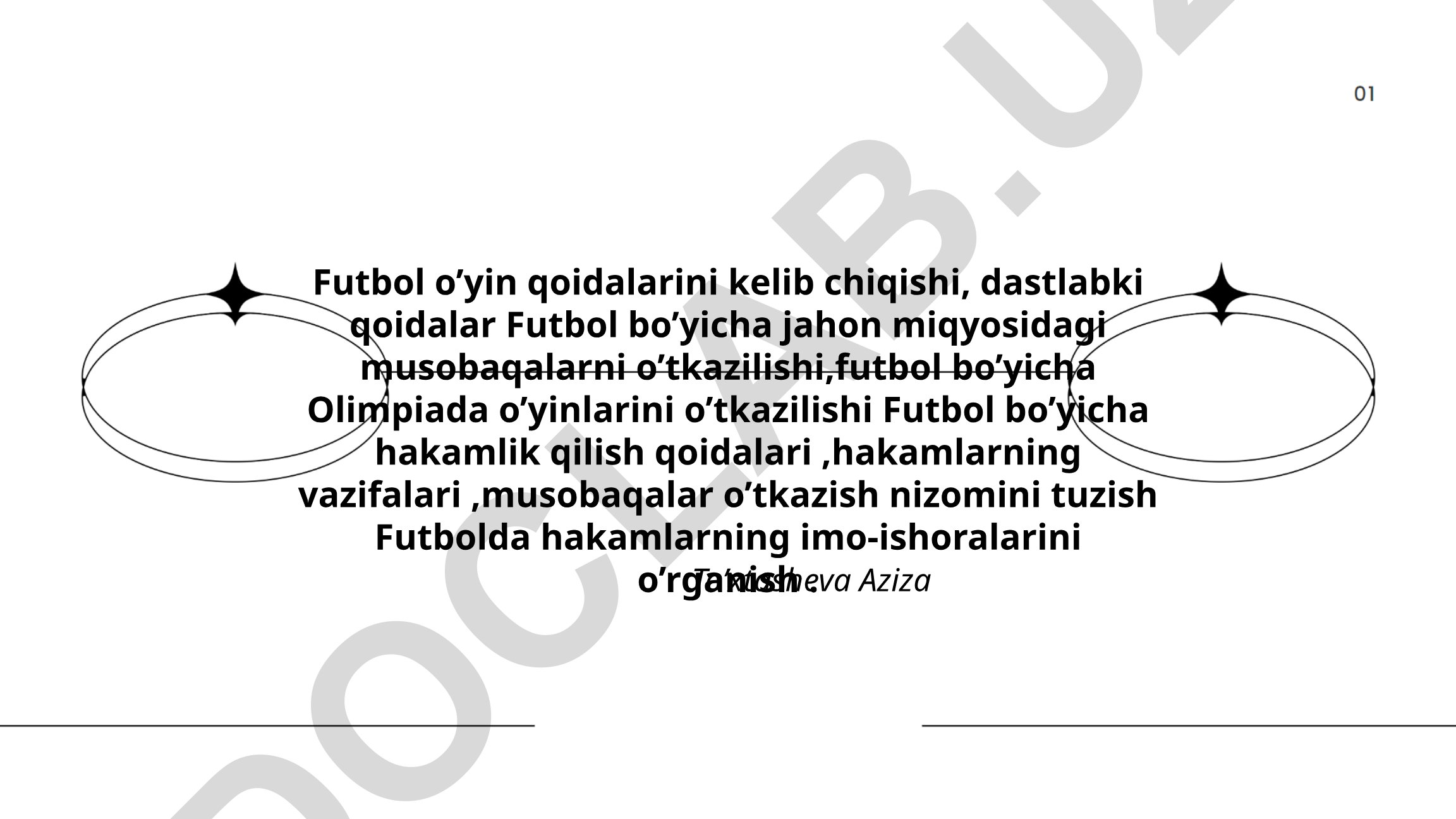 Futbol o'yin qoidalari tarixi va hakamlik tizimi