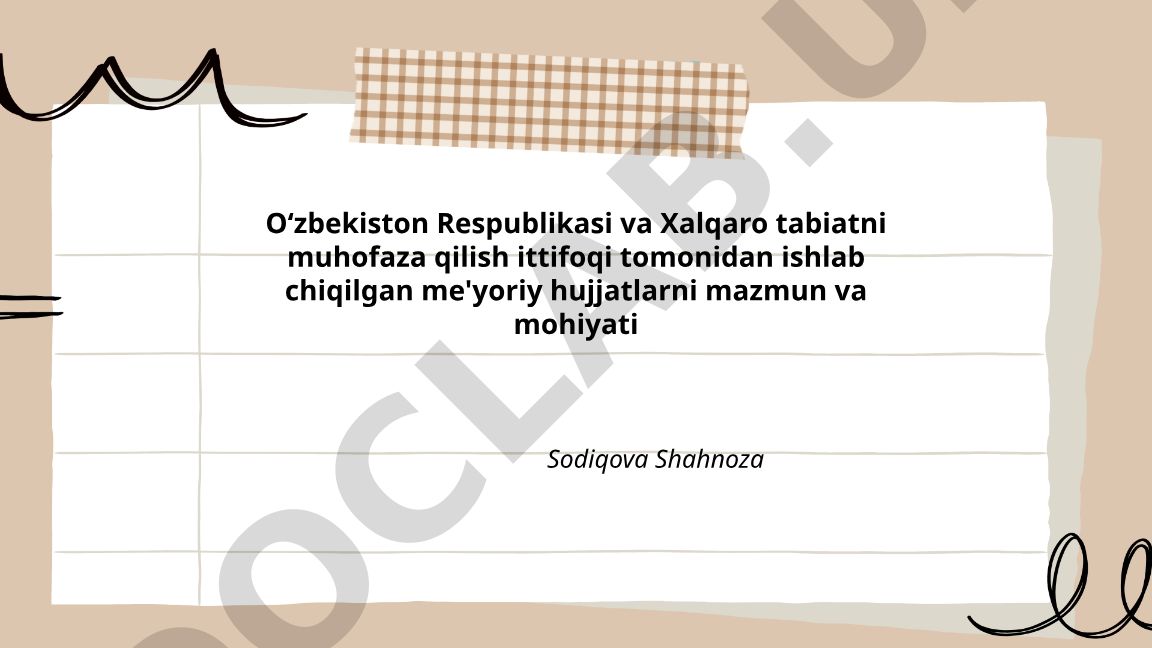 O'zbekistonda tabiatni muhofaza qilishning huquqiy asoslari va IUCN kategoriyalari
