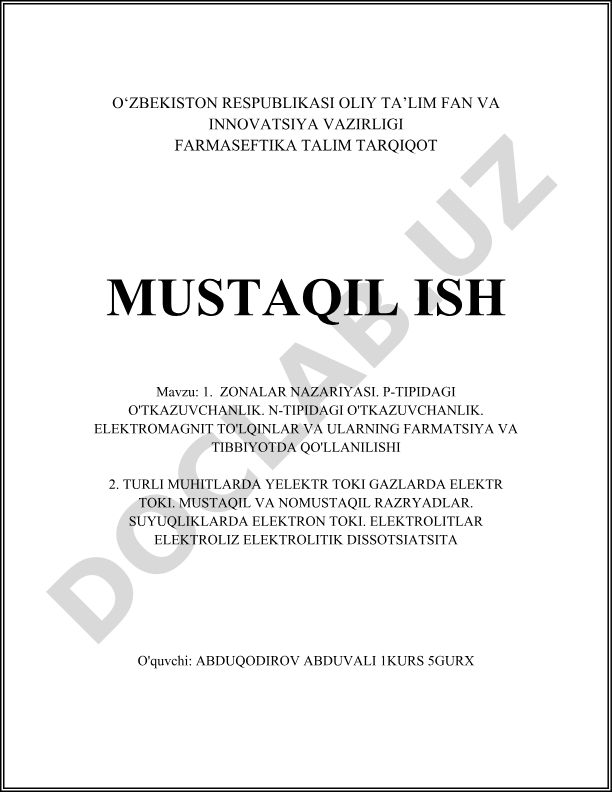 Zonalar nazariyasi, P-tipi va N-tipi o'tkazuvchanlik, elektromagnit to'lqinlar va farmatsiyada qo'llanilishi