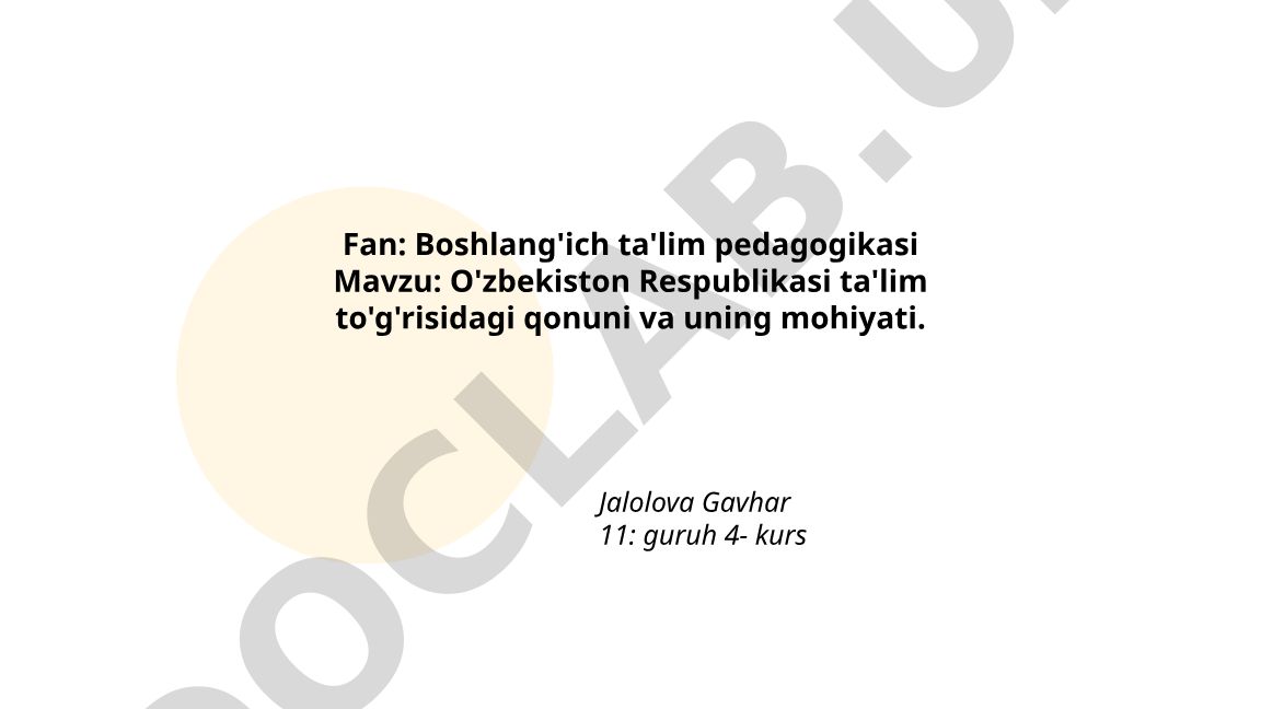 O'zbekiston Respublikasi ta'lim to'g'risidagi qonuni va uning mohiyati