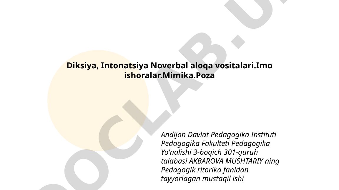 Diksiya, intonatsiya va nonverbal aloqa vositalari