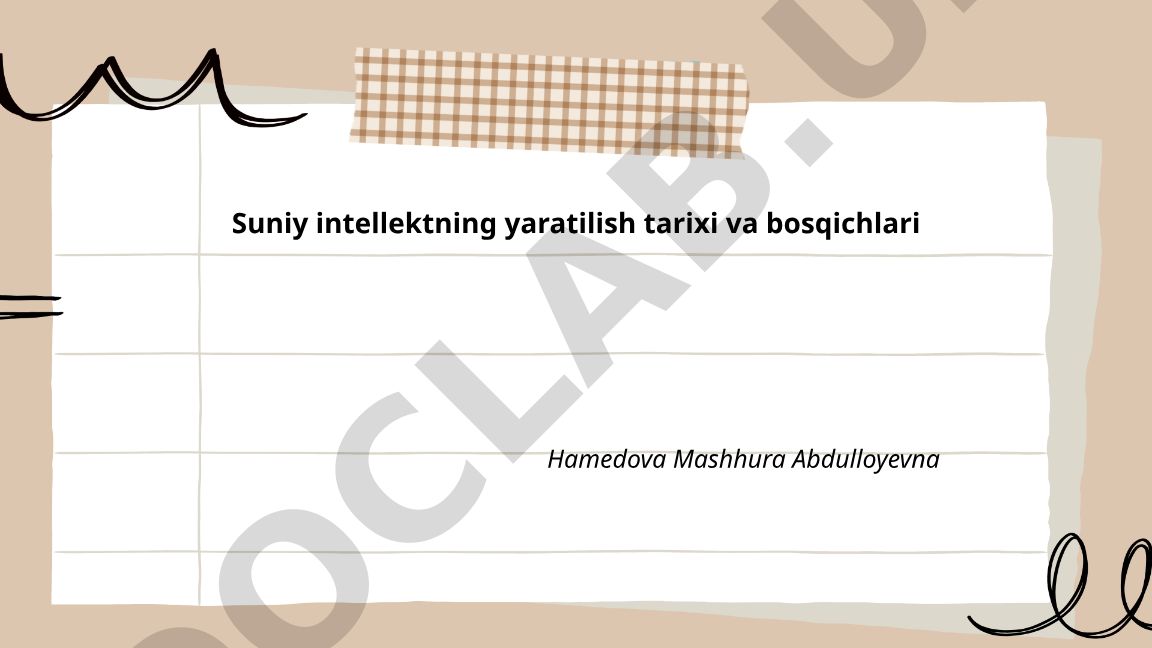 Suniy intellektning yaratilish tarixi va bosqichlari
