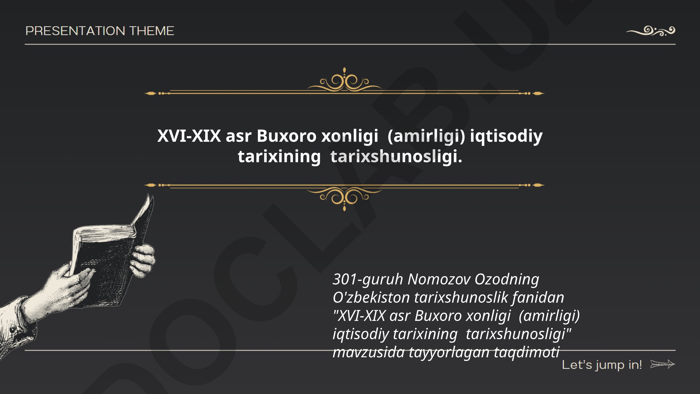 XVI-XIX asr Buxoro xonligi (amirligi) iqtisodiy tarixining tarixshunosligi