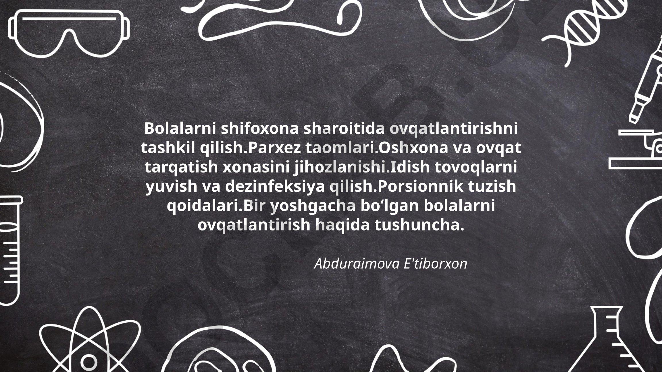 Bolalarni shifoxona sharoitida ovqatlantirishni tashkil qilish