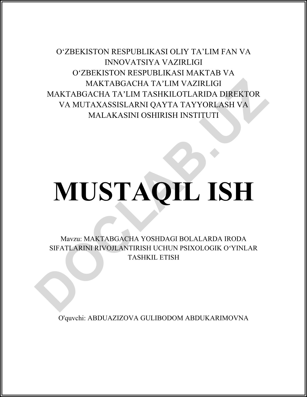Maktabgacha yoshdagi bolalarda iroda sifatlarini rivojlantirish uchun psixologik oʻyinlar tashkil etish