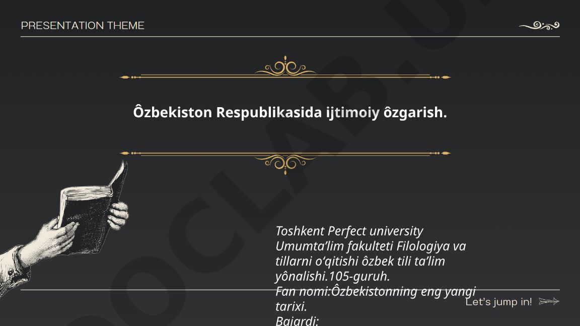 O'zbekistonda ijtimoiy o'zgarishlar