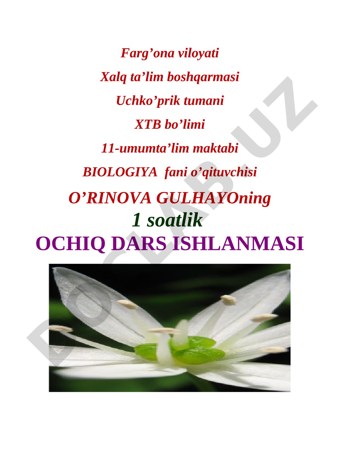 Shakli o’zgargan yer osti novdalari (tugunak, piyozbosh, ildizpoya). Ularning o’simlik va inson hayotidagi ahamiyati