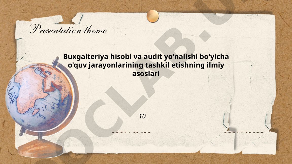 Buxgalteriya hisobi va audit yo'nalishida o'quv jarayonlarining ilmiy asoslari