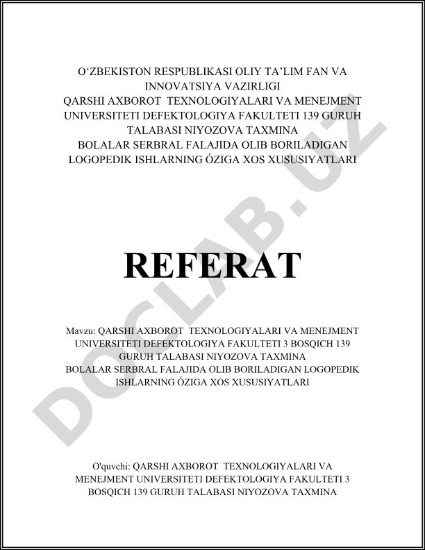Bolalar serebral falajida olib boriladigan logopedik ishlarning o'ziga xos xususiyatlari