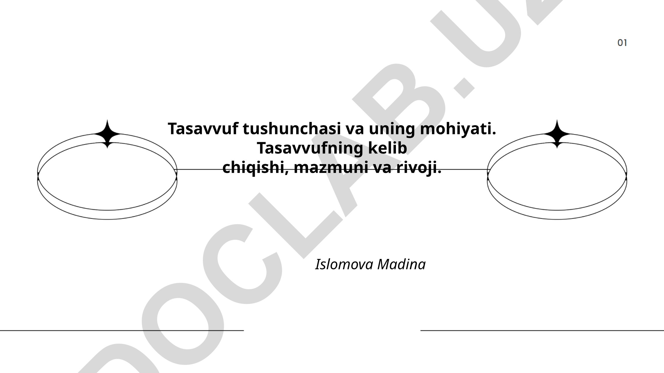 Tasavvuf tushunchasi va uning mohiyati