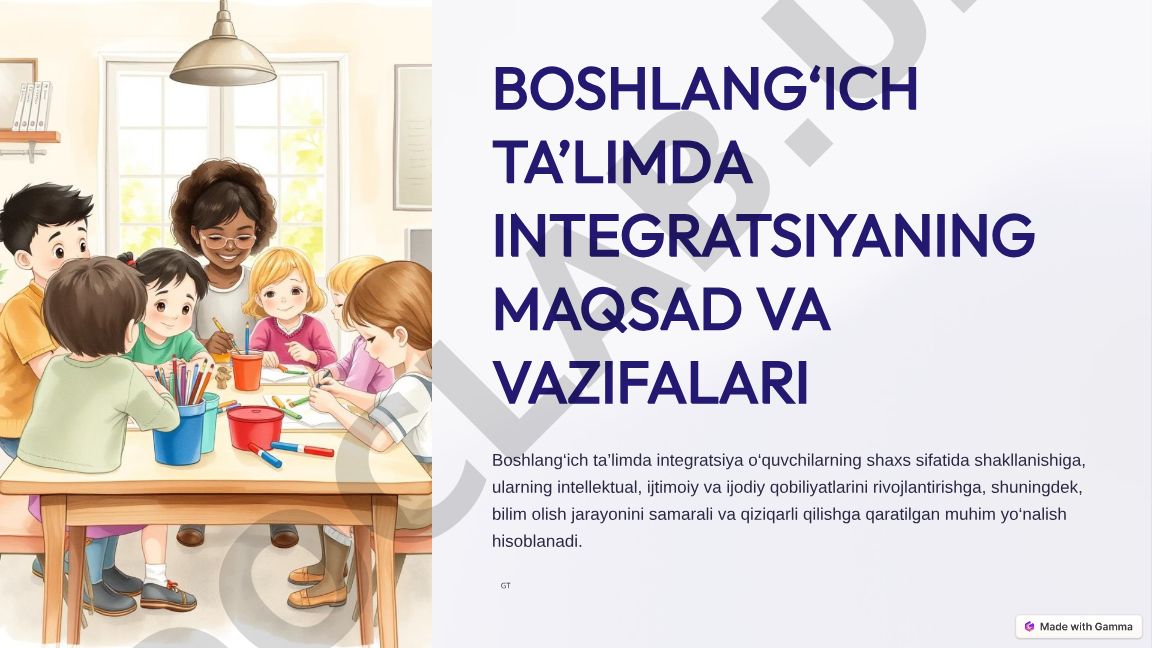 Boshlang‘ich ta’limda integratsiyaning maqsad va vazifalari