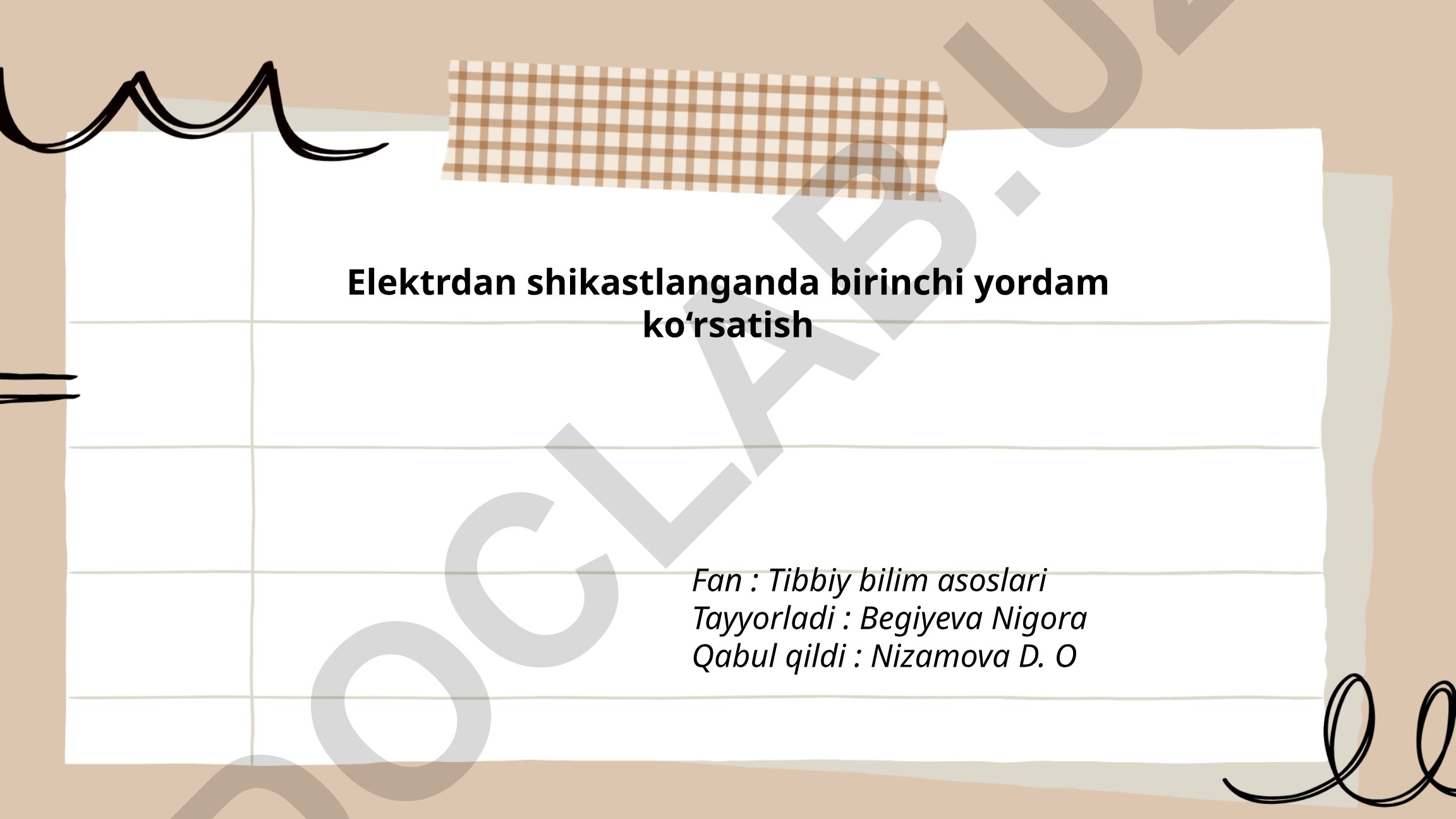 Elektrdan shikastlanganda birinchi yordam ko'rsatish