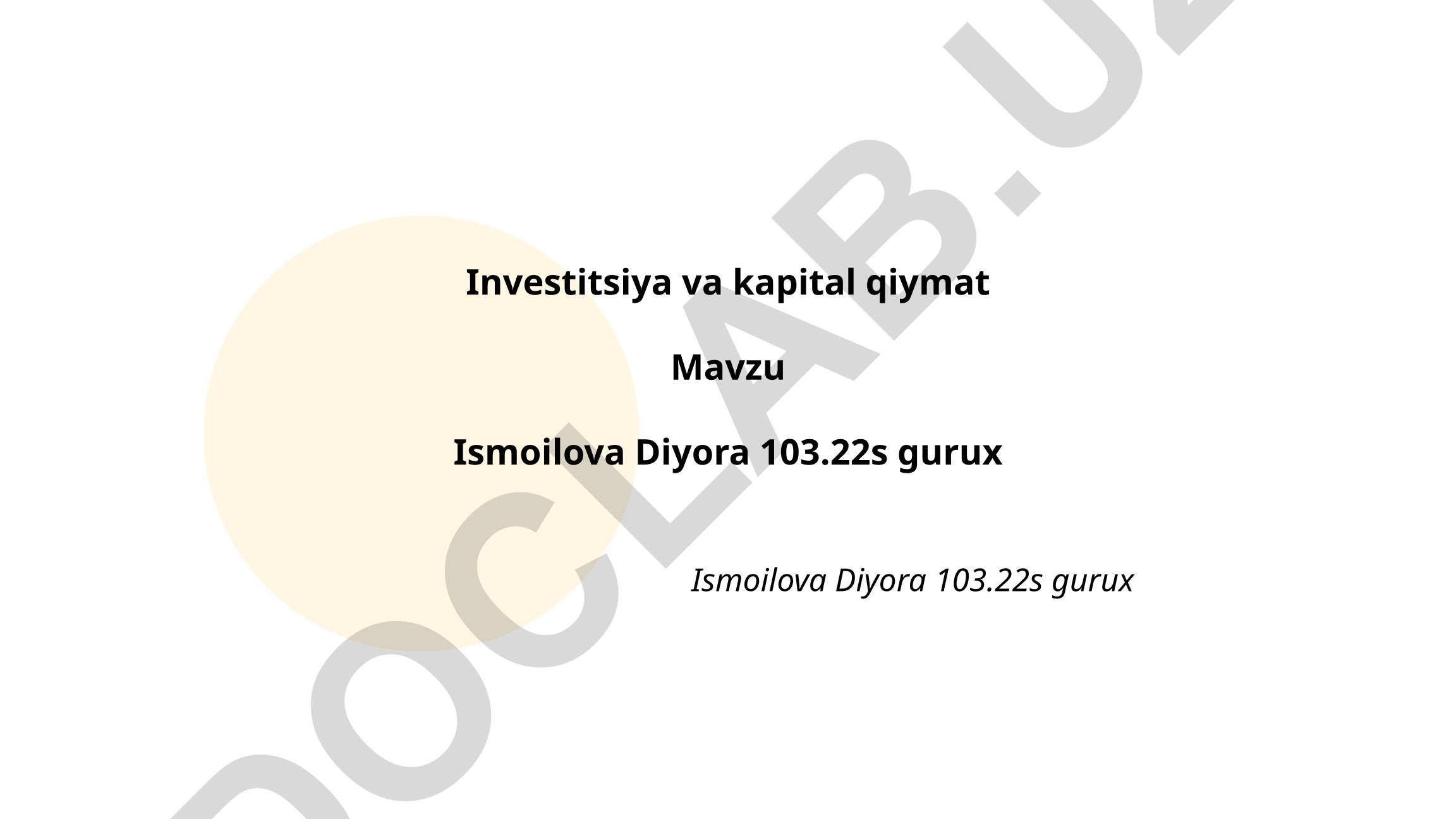 Investitsiya va kapital qiymat