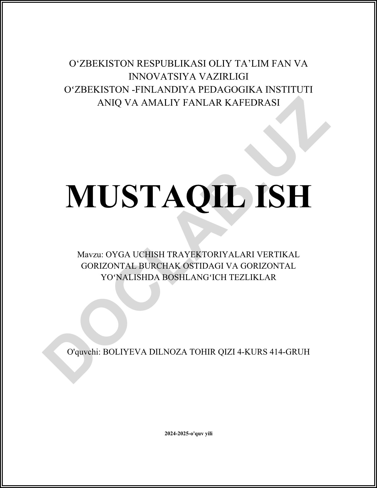 Oyga uchish trayektoriyalari vertikal gorizontal burchak ostidagi va gorizontal yo'nalishda boshlang'ich tezliklar