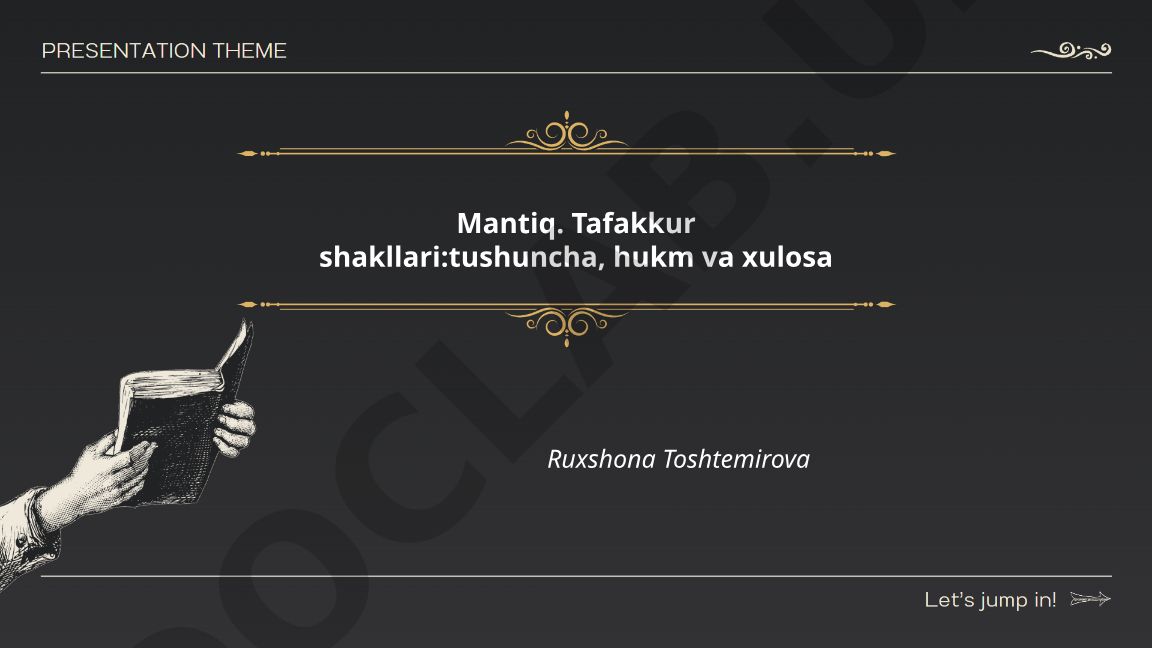 Mantiq va tafakkur shakllari: tushuncha, hukm va xulosa