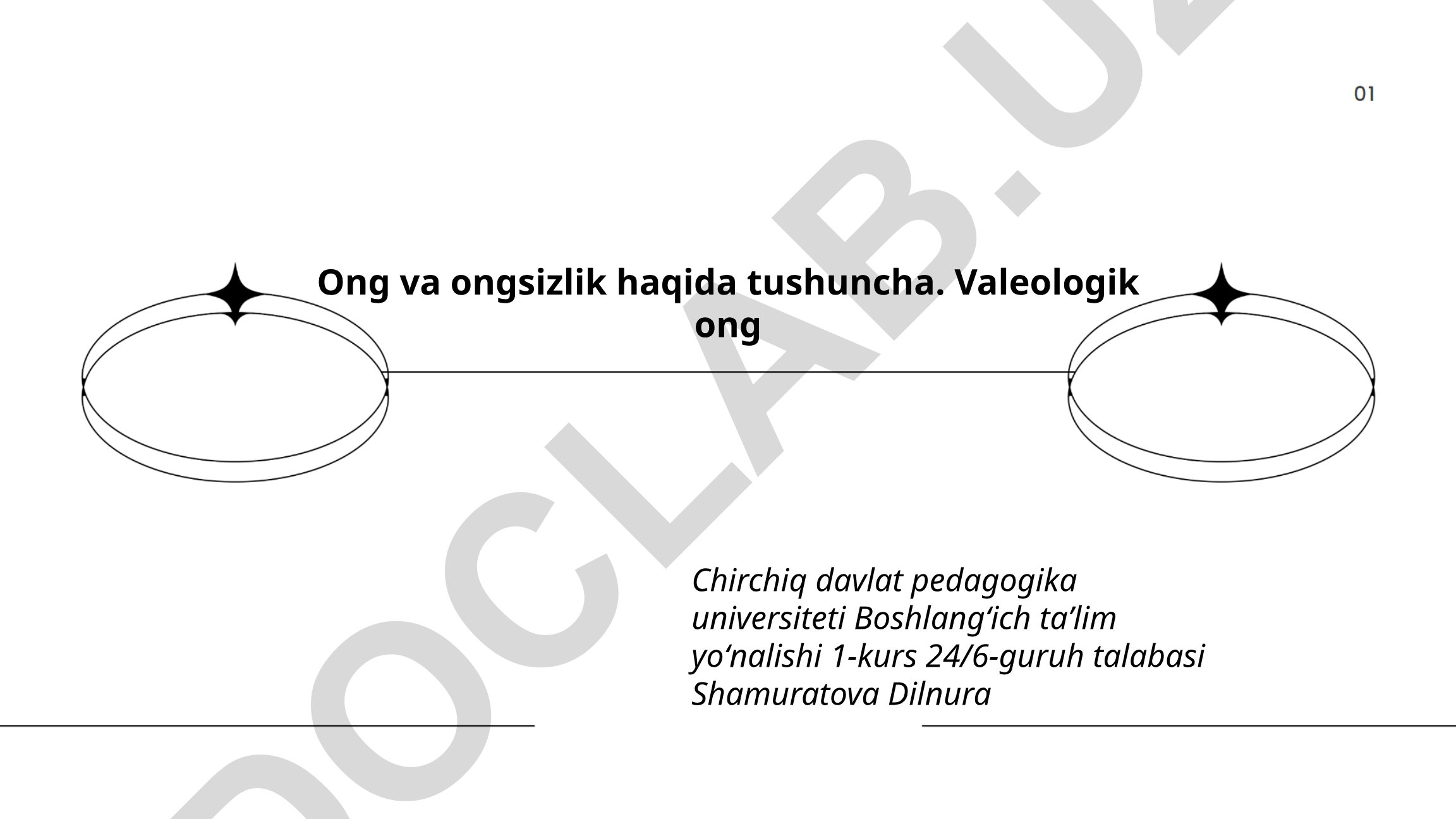 Ong va ongsizlik haqida tushuncha. Valeologik ong