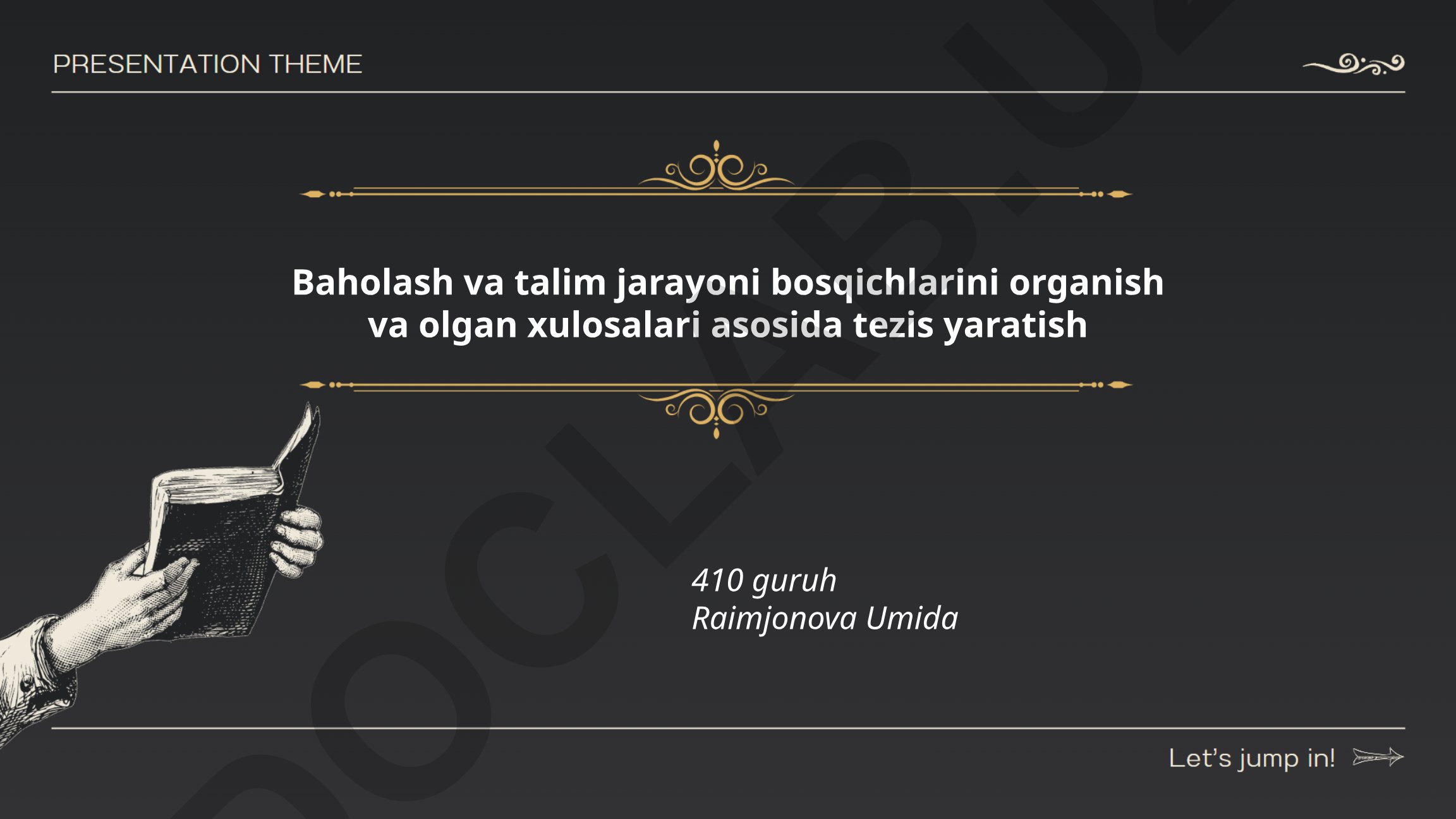 Baholash va ta'lim jarayoni bosqichlarini o'rganish va tezis yaratish