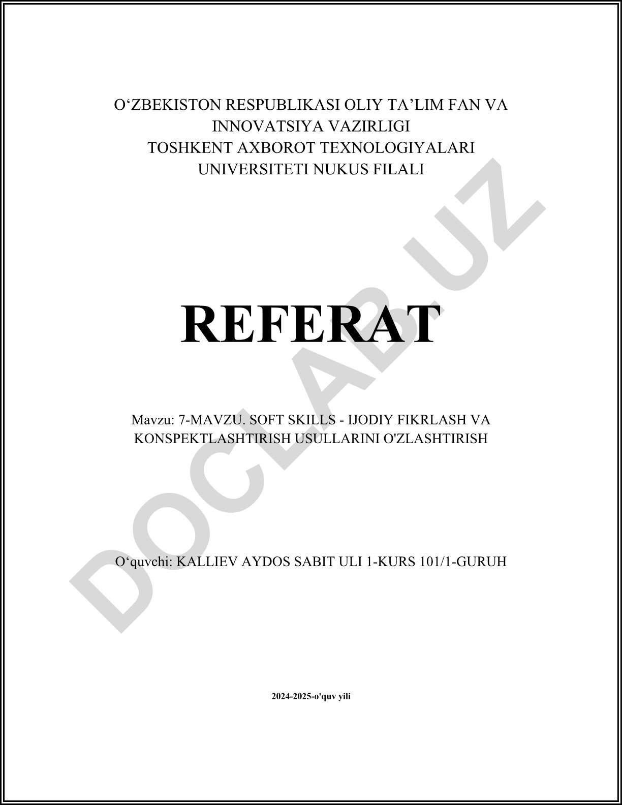 7-MAVZU. SOFT SKILLS - IJODIY FIKRLASH VA KONSPEKTLASHTIRISH USULLARINI O'ZLASHTIRISH