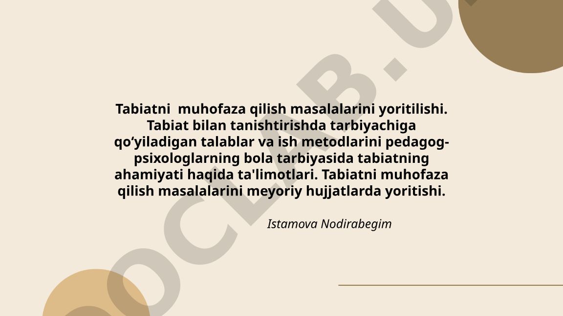 Tabiatni muhofaza qilish tamoyillari va bolalarda ekologik ongni shakllantirish