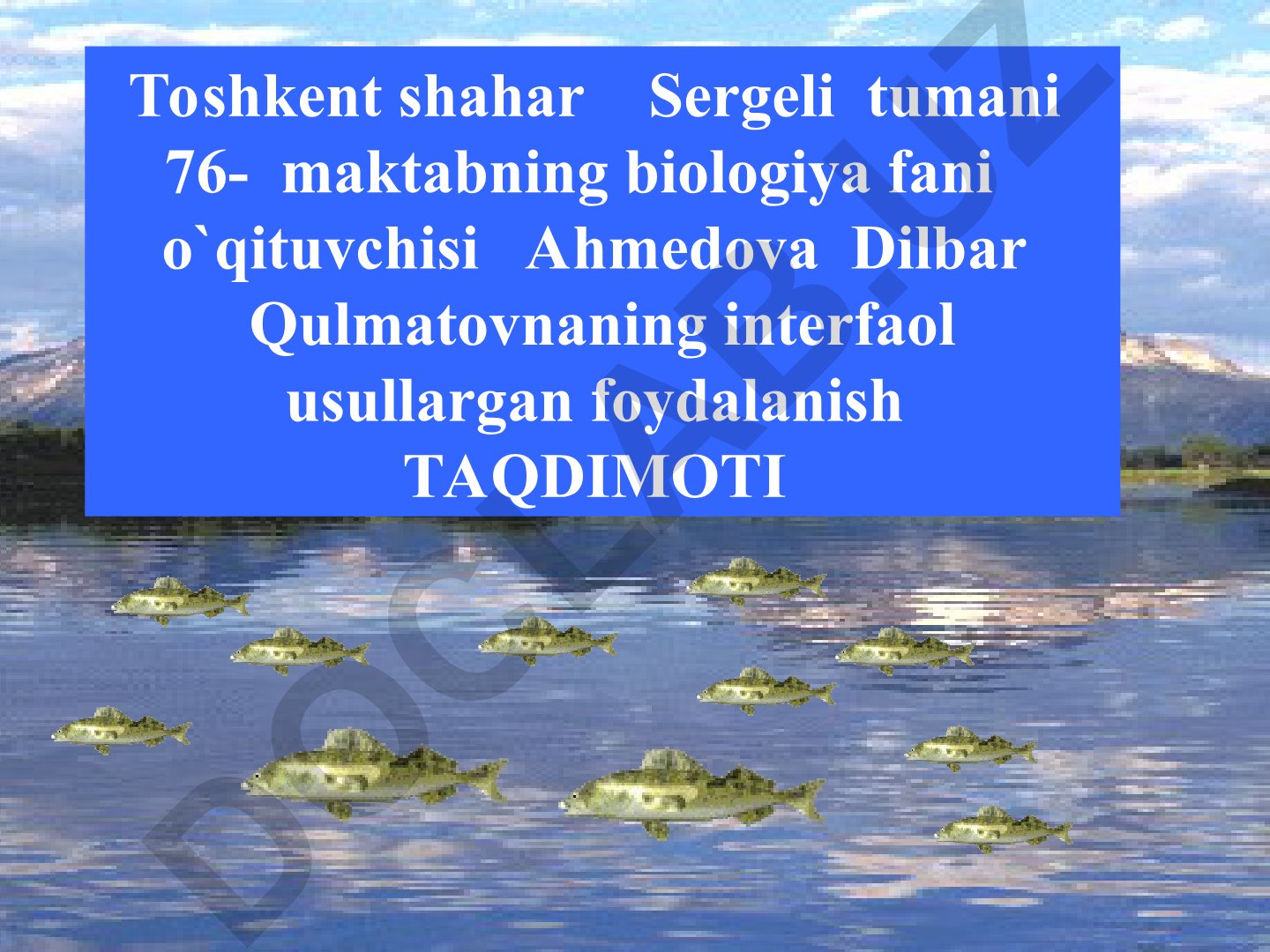 Baliqlar sinfini o'qitishda interfaol usullardan foydalanish
