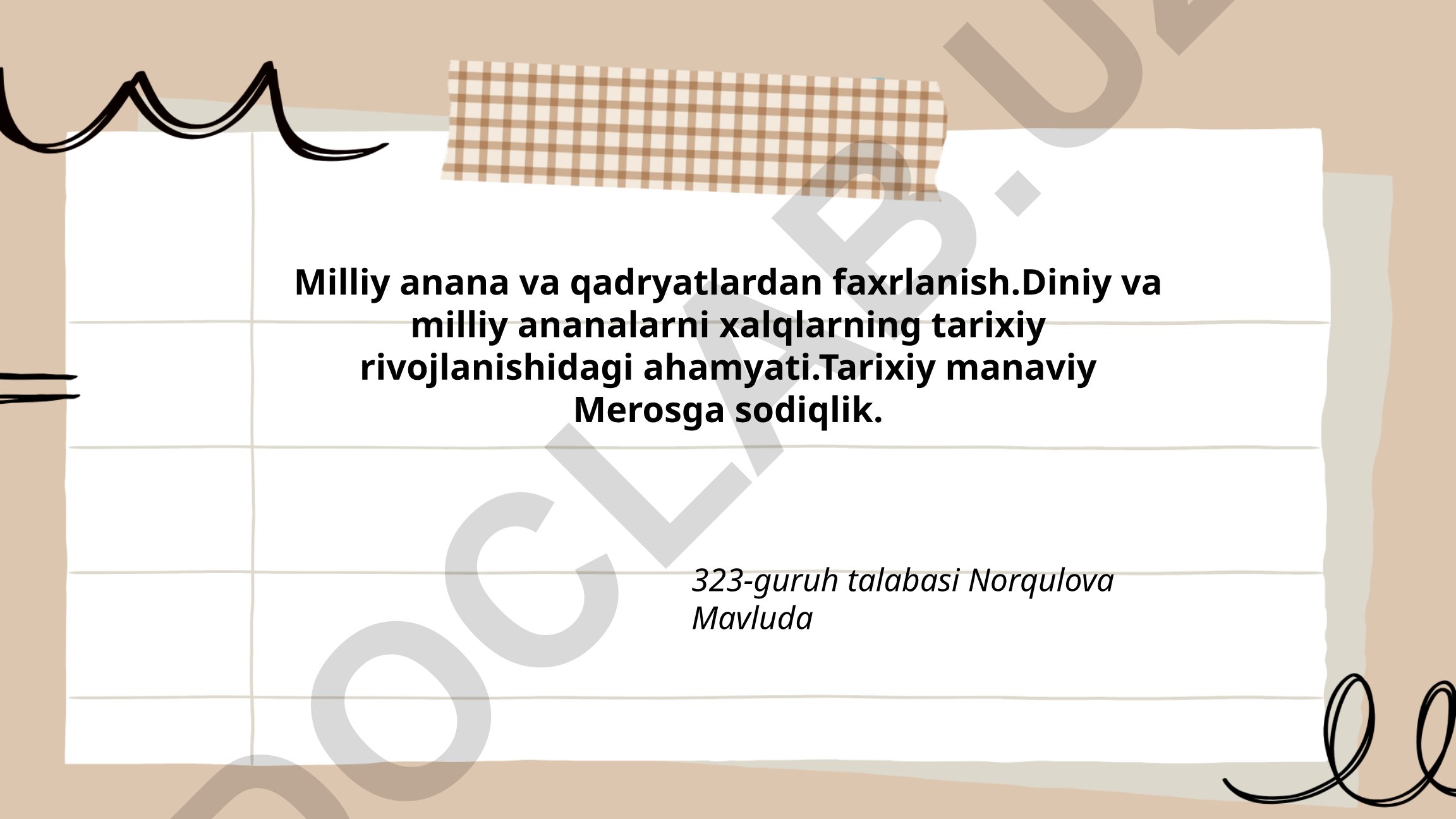 Milliy an'ana va qadriyatlar: tarixiy ildizlarining ahamiyati