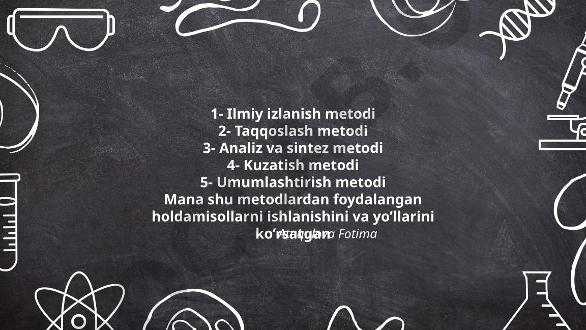 Ilmiy izlanish metodlari va ularning amaliy qo'llanilishi