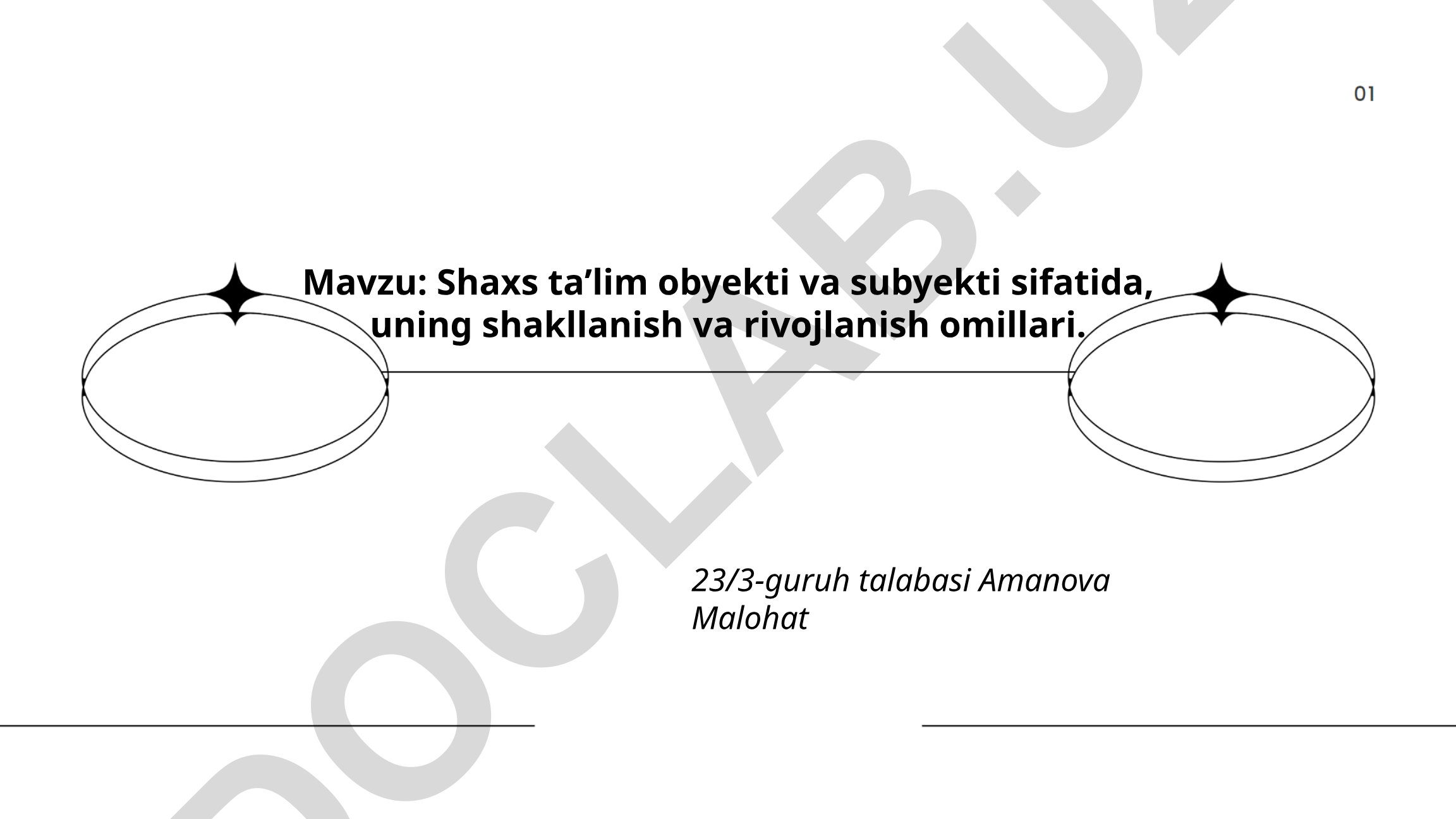 Shaxs taʼlim obyekti va subyekti sifatida, uning shakllanish va rivojlanish omillari