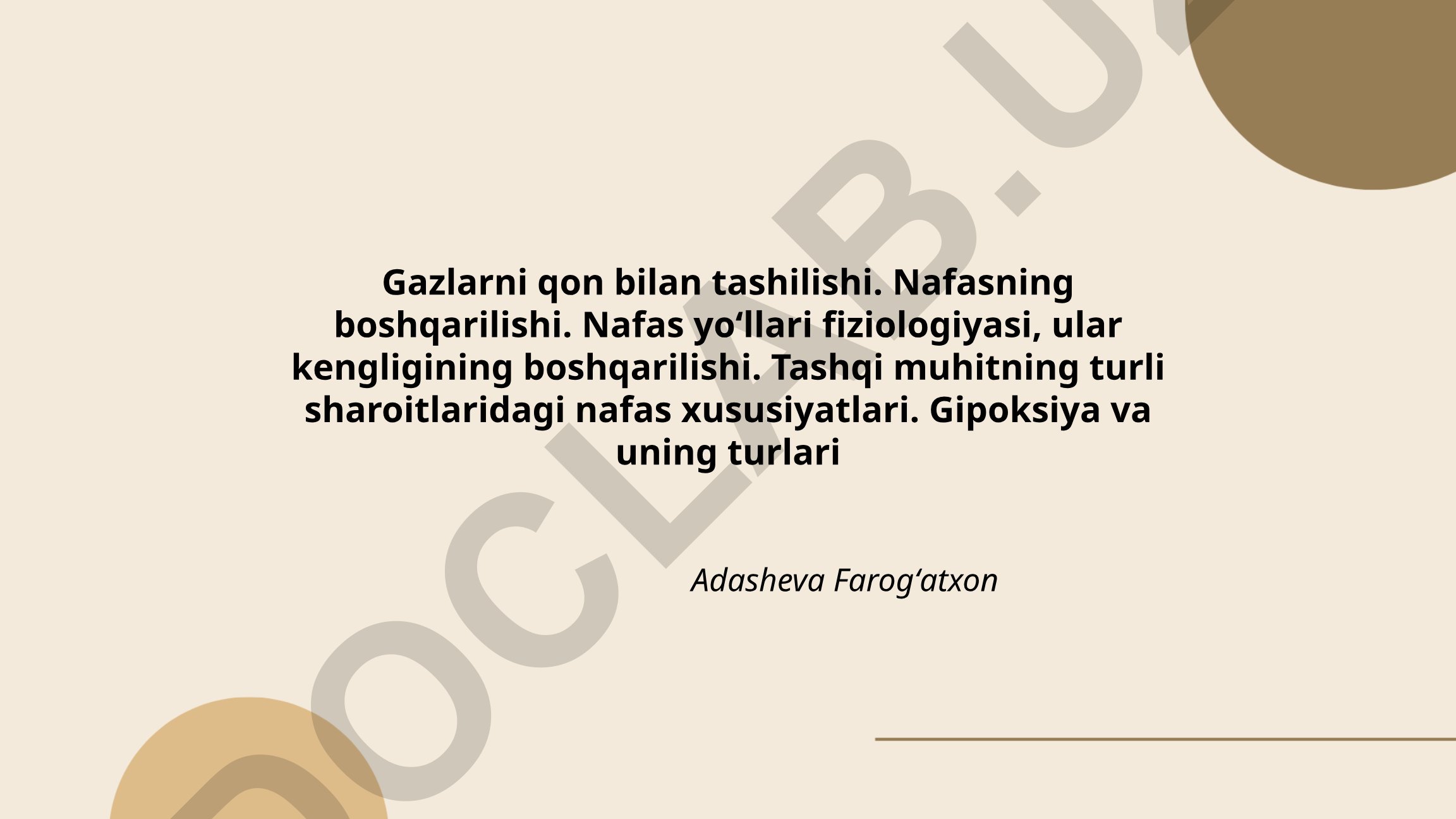 Gazlarni qon bilan tashilishi va nafas fiziologiyasi