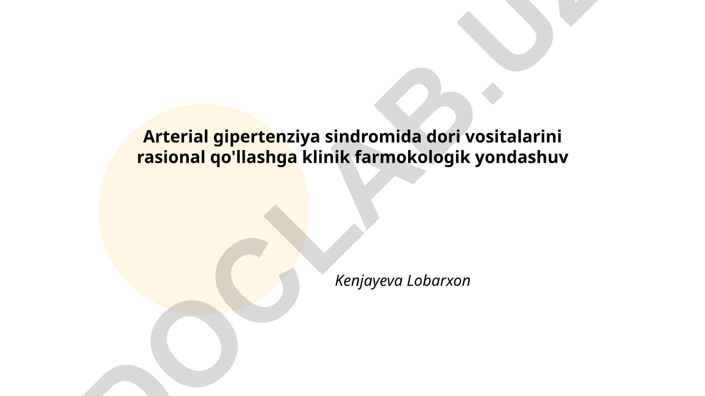 Arterial gipertenziya sindromida dori vositalarini rasional qo'llashga klinik farmokologik yondashuv
