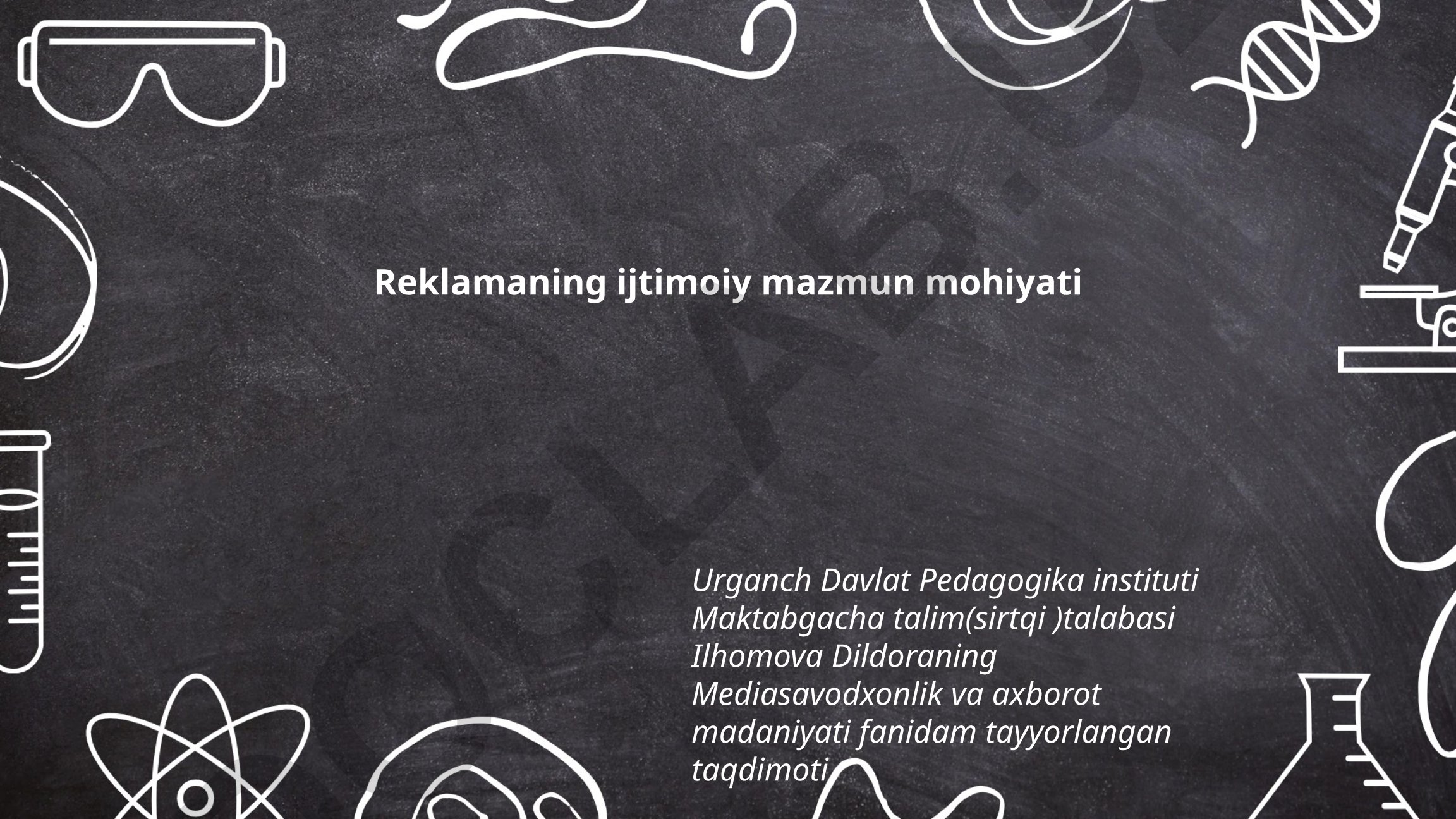 Reklamaning ijtimoiy mazmun mohiyati