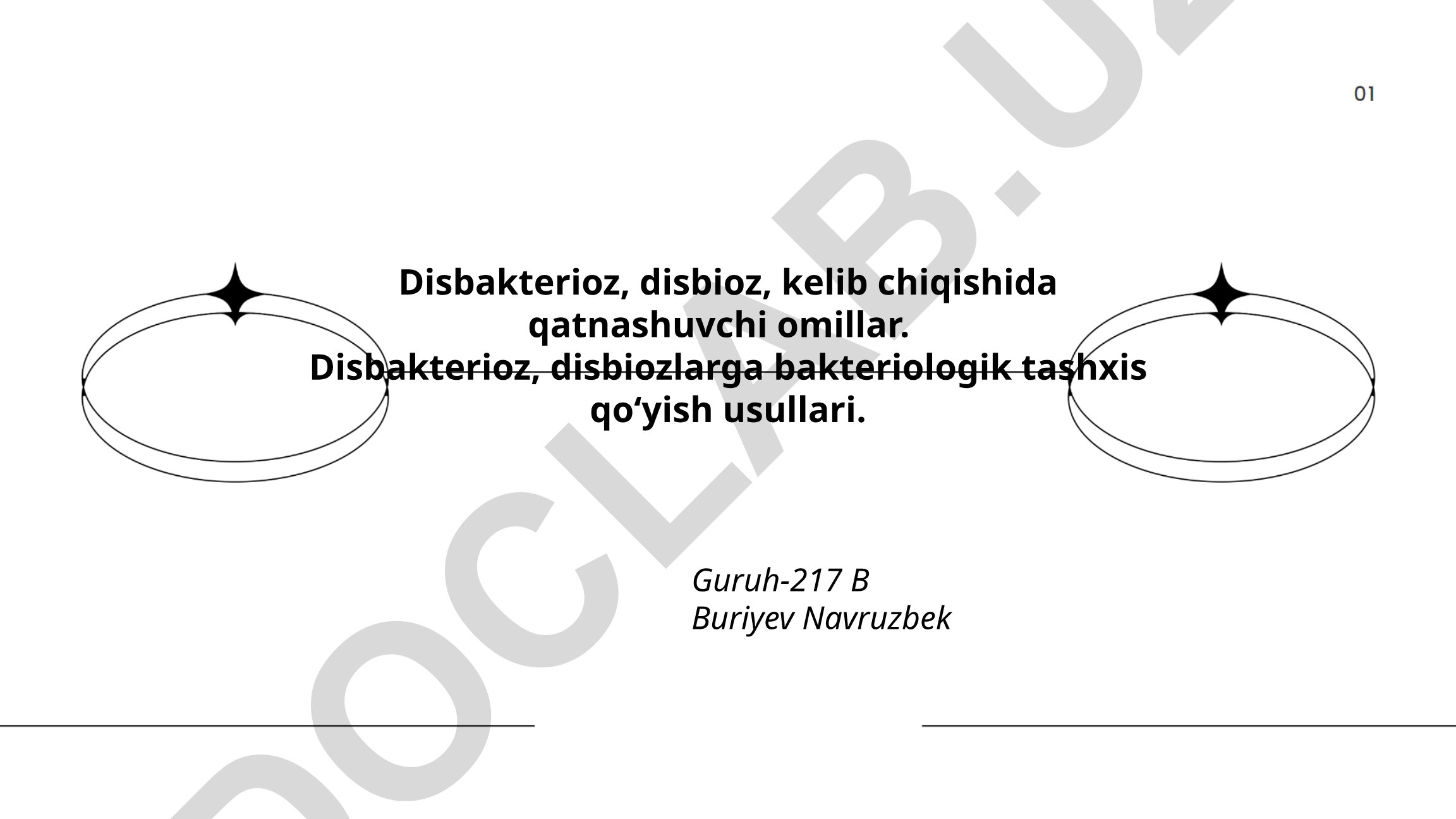 Disbakterioz va disbioz: tushunchalar, sabablar va bakteriologik tashxis usullari