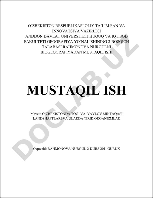 Oʻzbekistonda togʻ va yaylov mintaqasi landshaftlari va ularda tirik organizmlar
