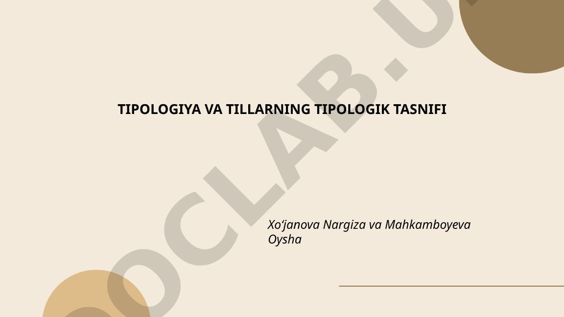 Til tipologiyasi va tillarning tipologik tasnifi
