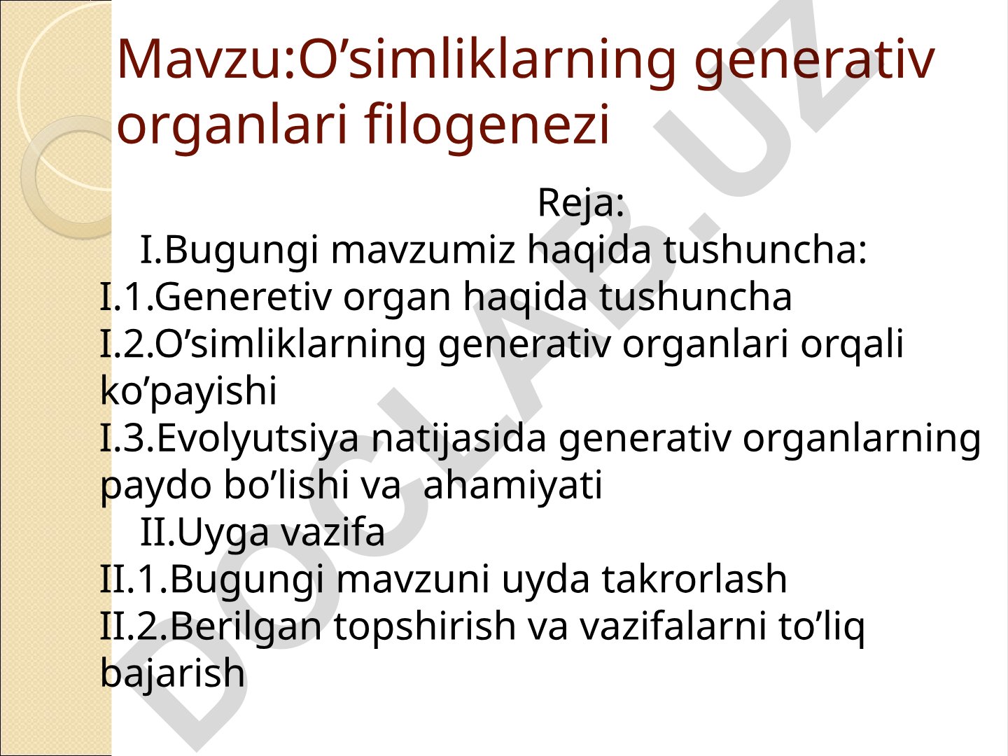 O'simliklarning generativ organlari filogenezi