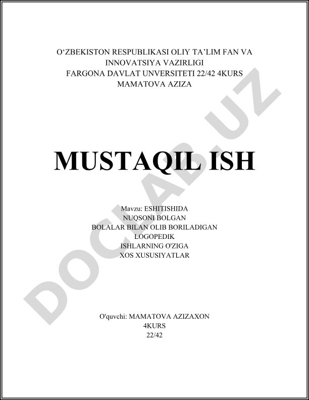 Eshitishida nuqsoni bolalar bilan olib boriladigan logopedik ishlarning o'ziga xos xususiyatlari