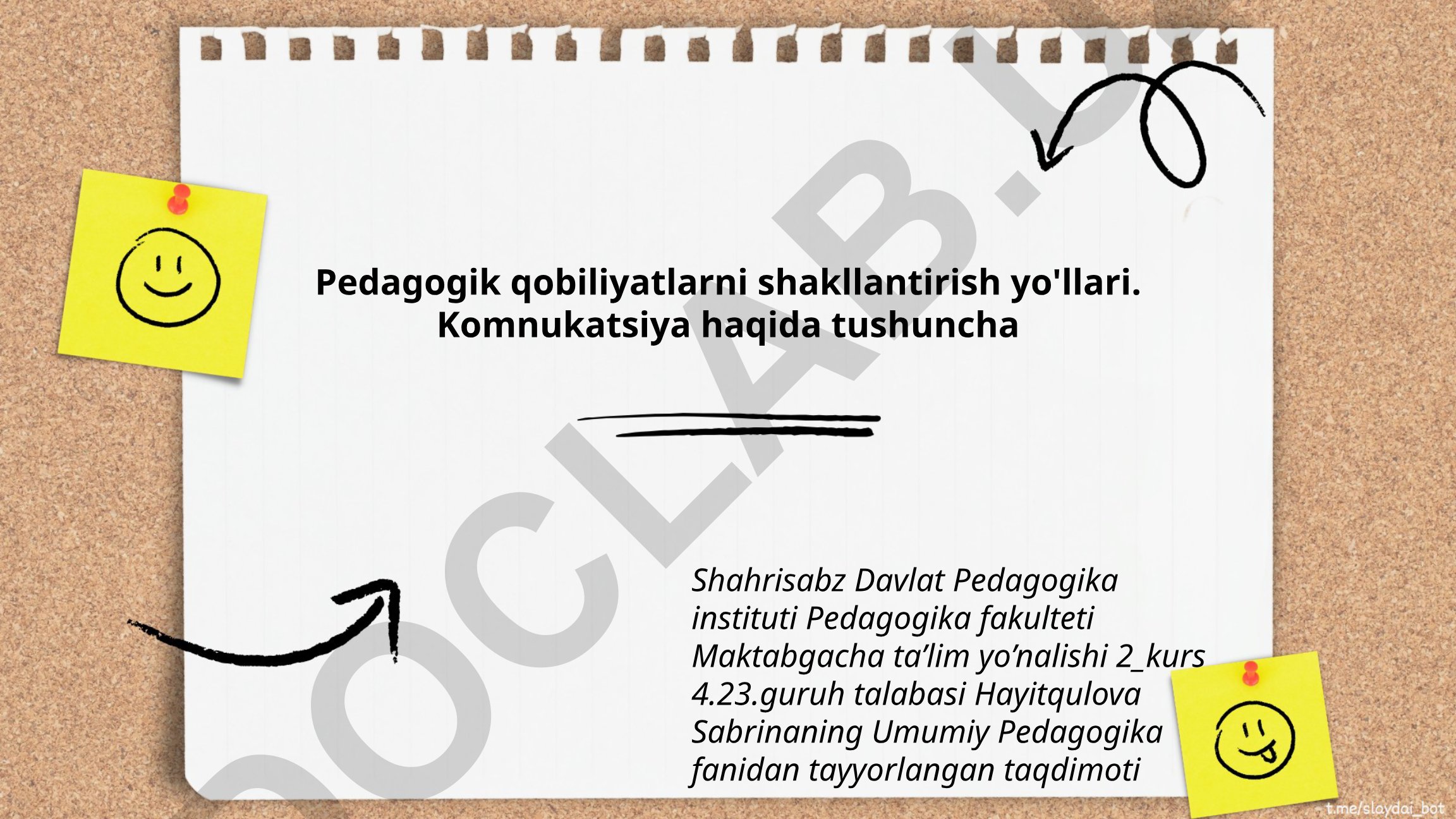 Pedagogik qobiliyatlarni shakllantirish yo'llari va kommunikatsiya haqida tushuncha