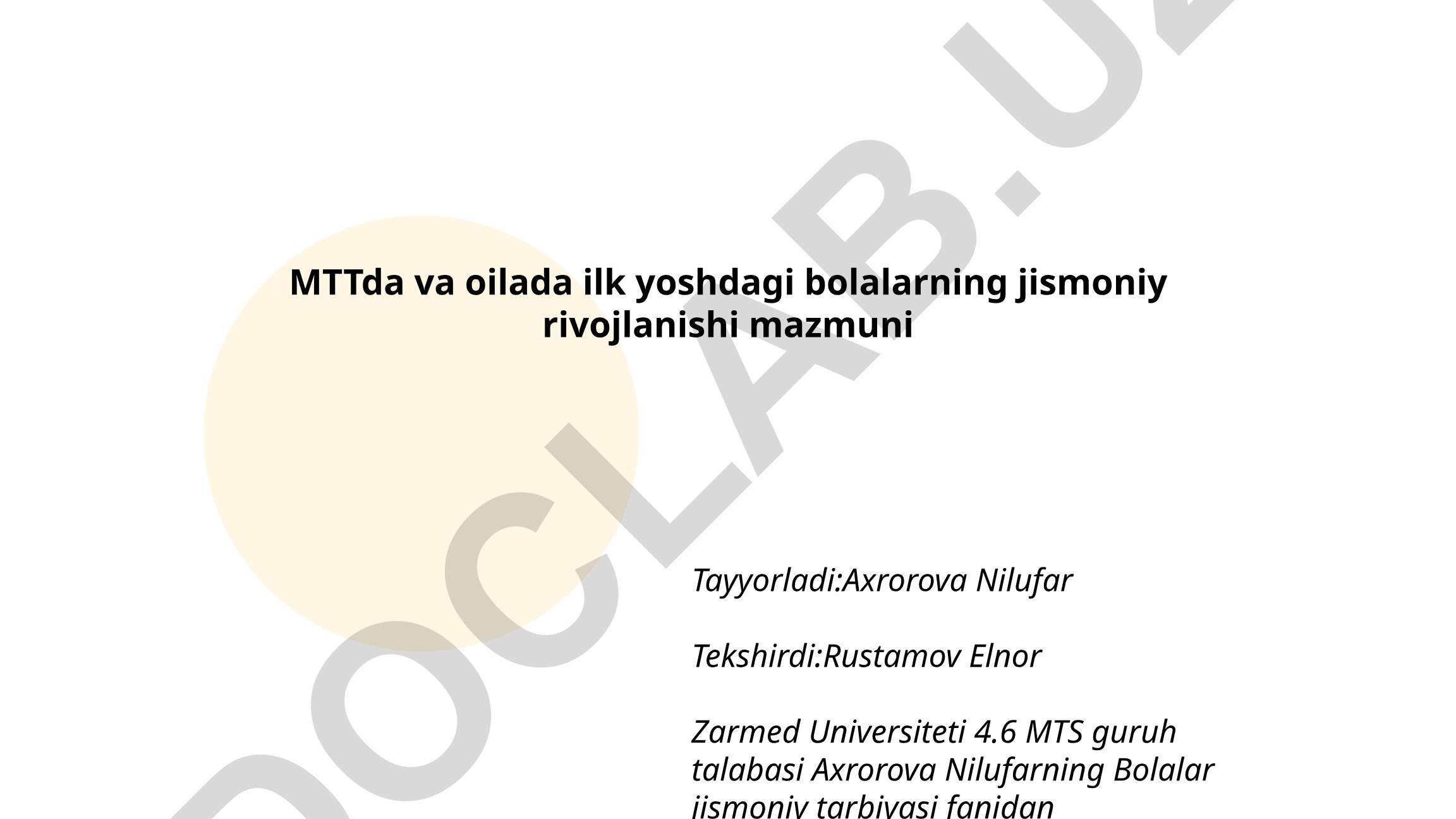 MTTda va oilada ilk yoshdagi bolalarning jismoniy rivojlanishi