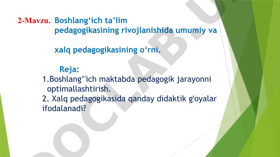 Boshlang‘ich ta’lim pedagogikasining rivojlanishida umumiy va xalq pedagogikasining o‘rni