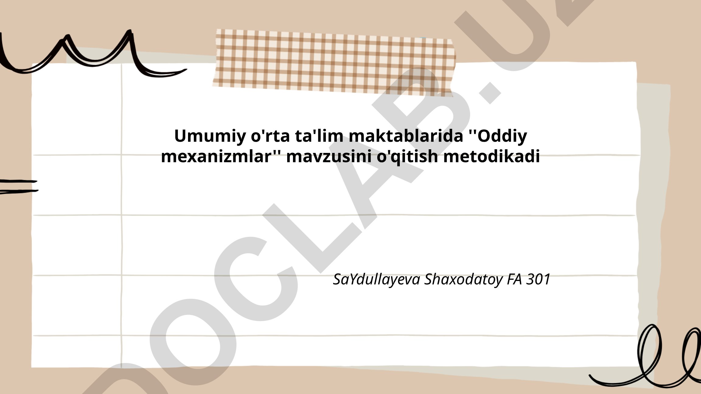 Umumiy o'rta ta'lim maktablarida Oddiy mexanizmlar mavzusini o'qitish metodikasi
