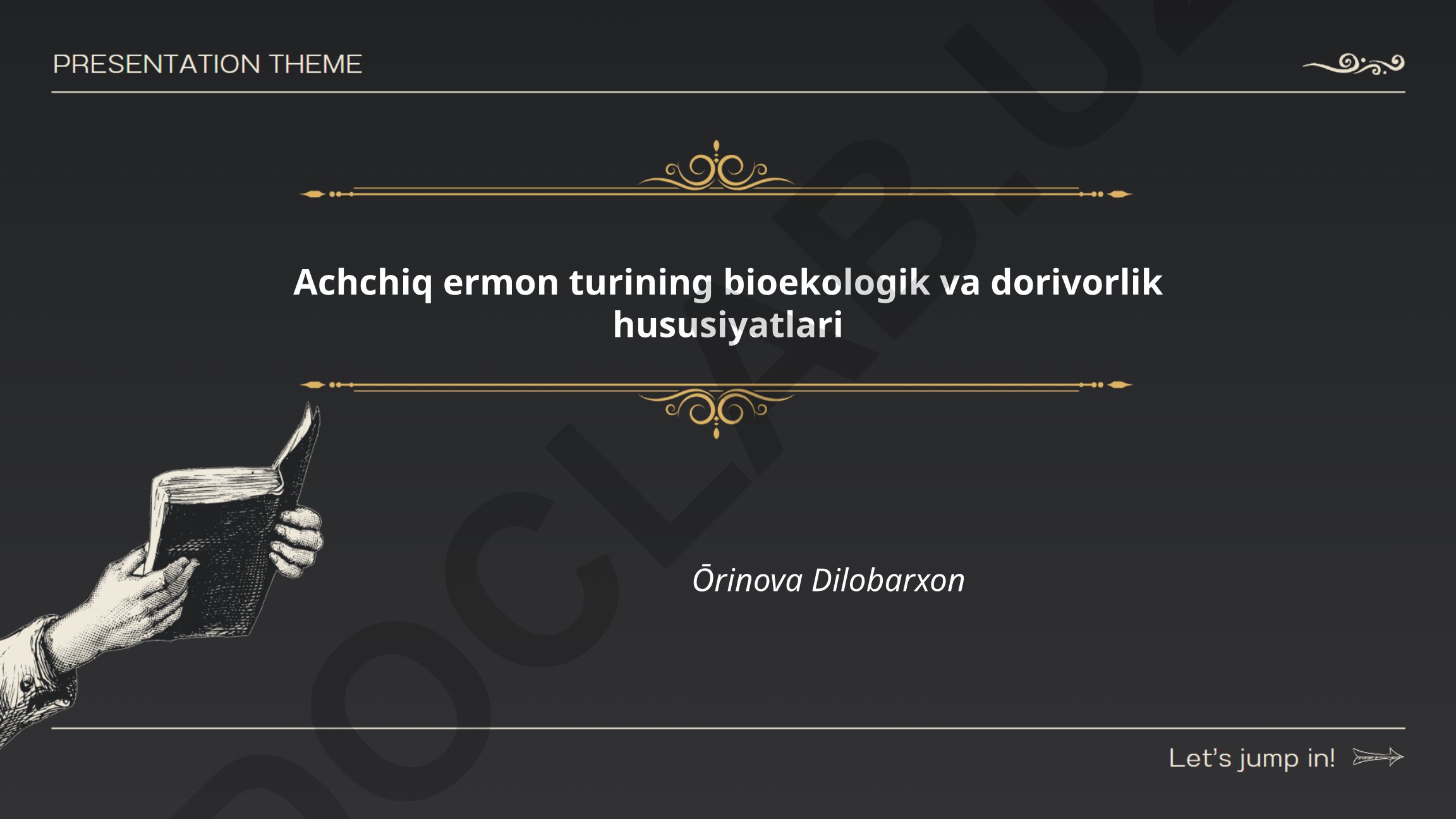 Achchiq ermon turining bioekologik va dorivorlik hususiyatlari