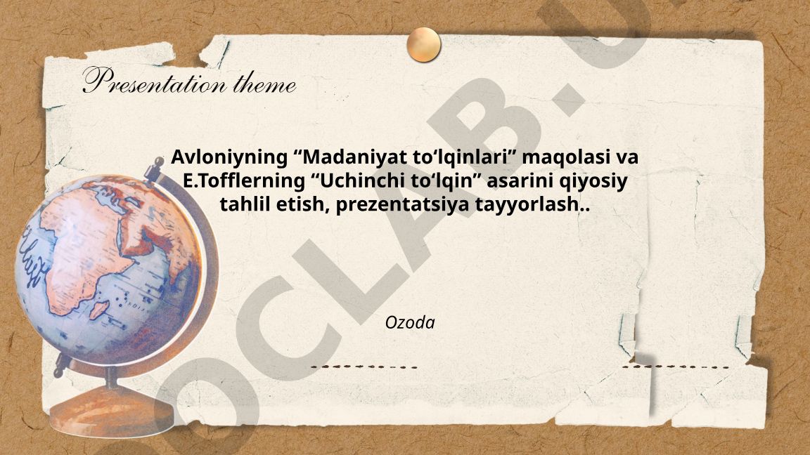 Avloniyning “Madaniyat to‘lqinlari” va E.Tofflerning “Uchinchi to‘lqin” asarlarini qiyosiy tahlil