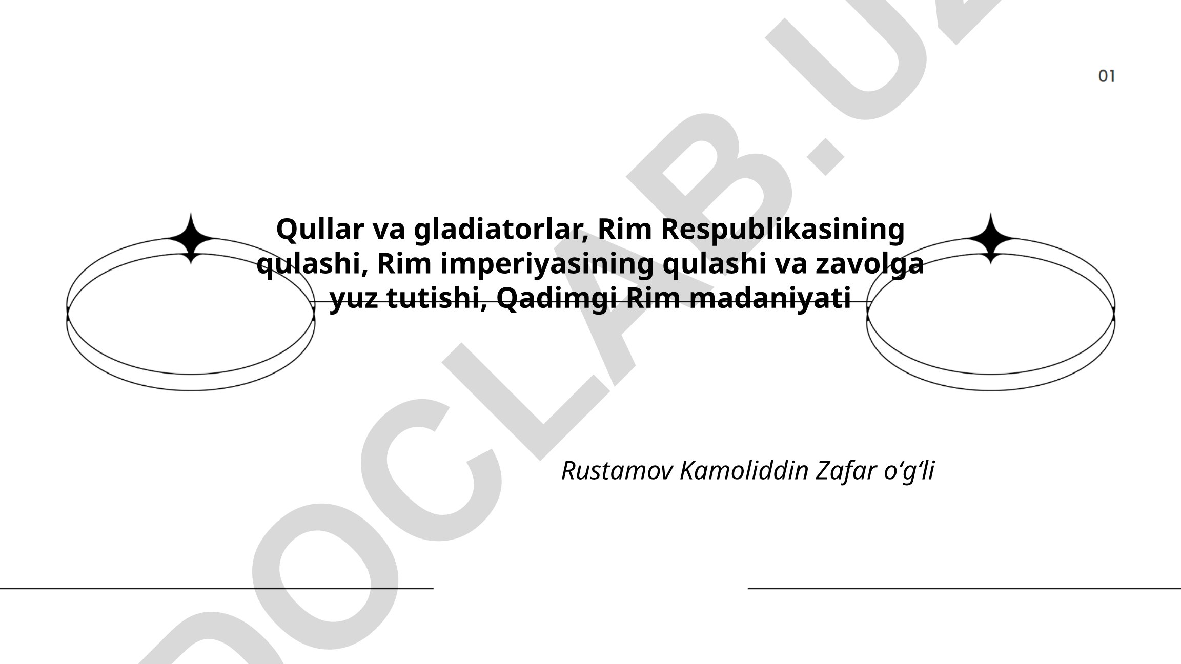 Qadimgi Rimda qullar va gladiatorlar hayoti