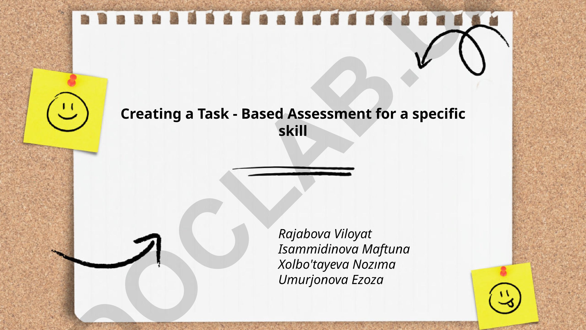 Creating a Task-Based Assessment for a Specific Skill